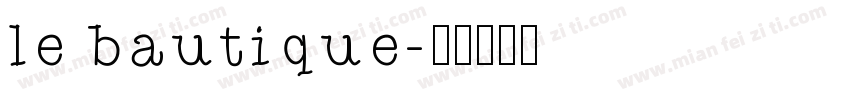 le bautique字体转换